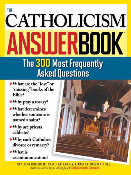 Title details for The Catholicism Answer Book by Kenneth Brighenti - Available